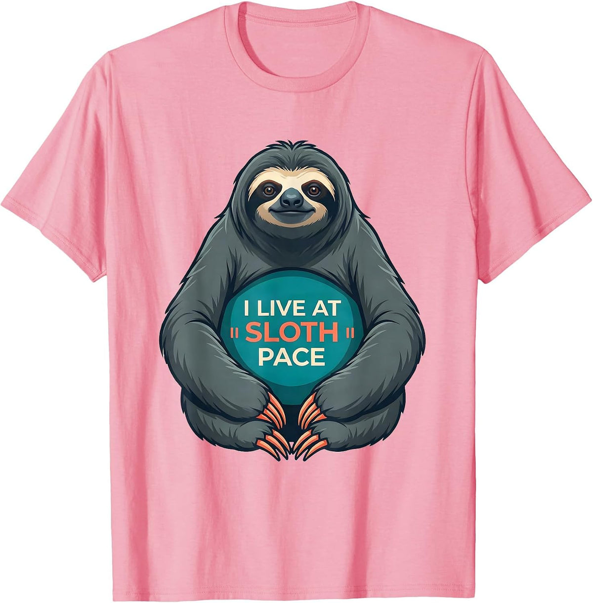 I Live At Sloth Pace Funny Sloth Lover Humor Novelty T-Shirt - Pink