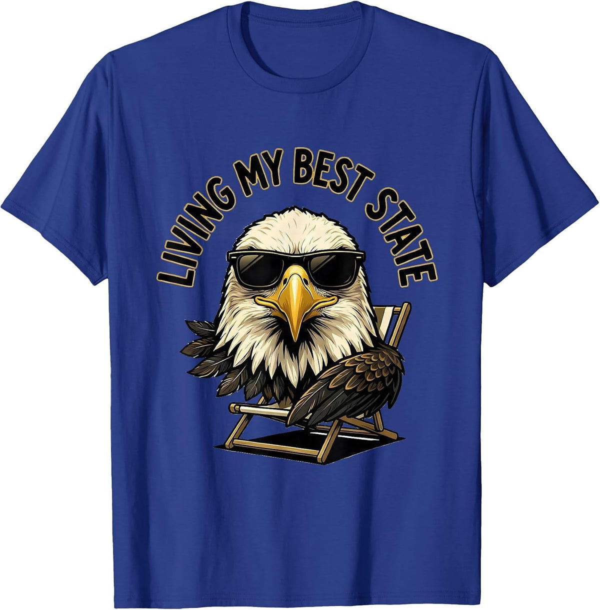 Living My Best State Sign Painter Eagle Mascot Patriotic T-Shirt - Royal Blue