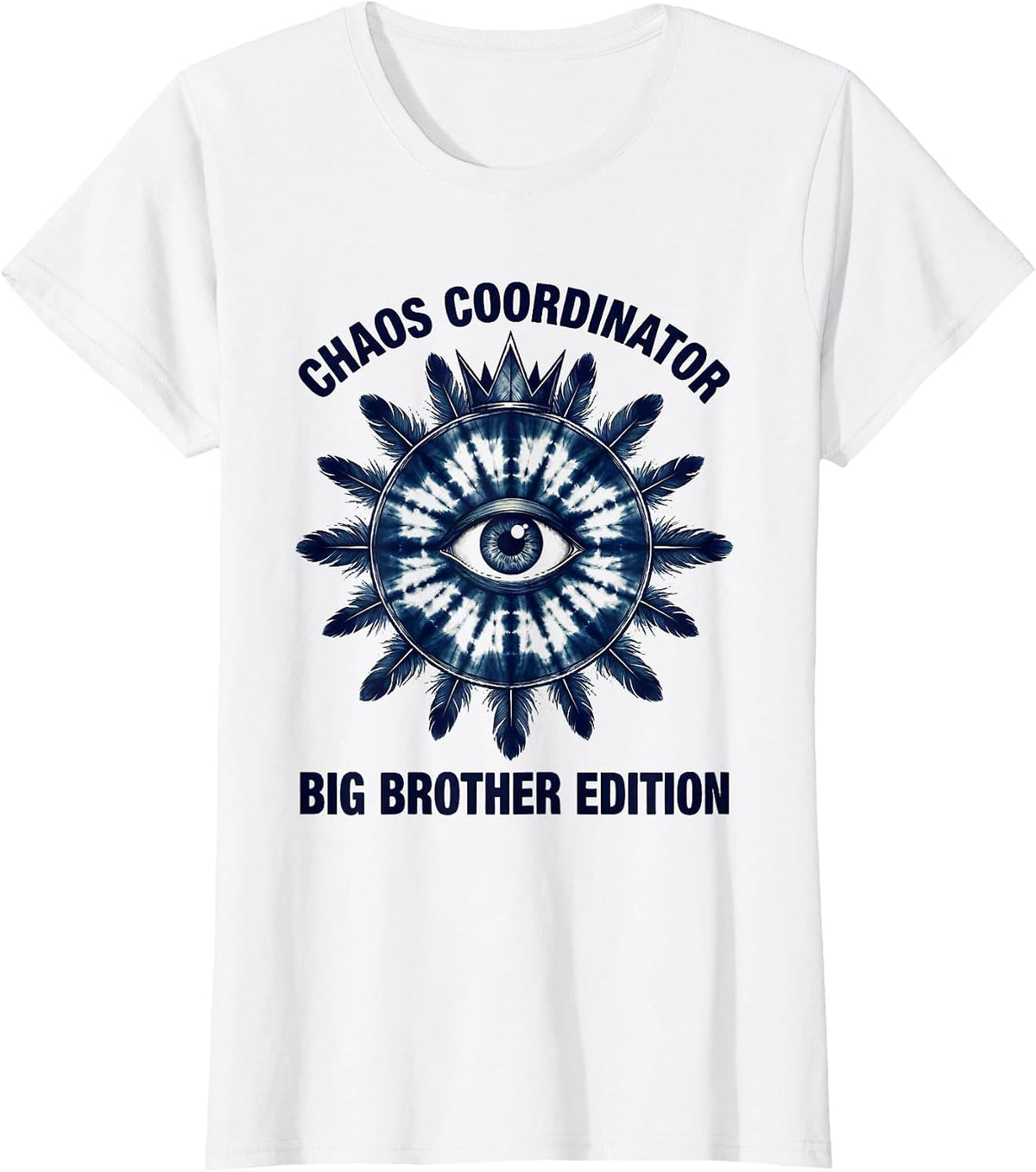 Women's Chaos Coordinator Big Brother Edition Design T-Shirt - White
