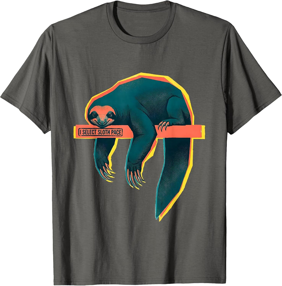 I Select Sloth Pace Funny Sloth Lover Gift Novelty Humor T-Shirt - Asphalt Grey