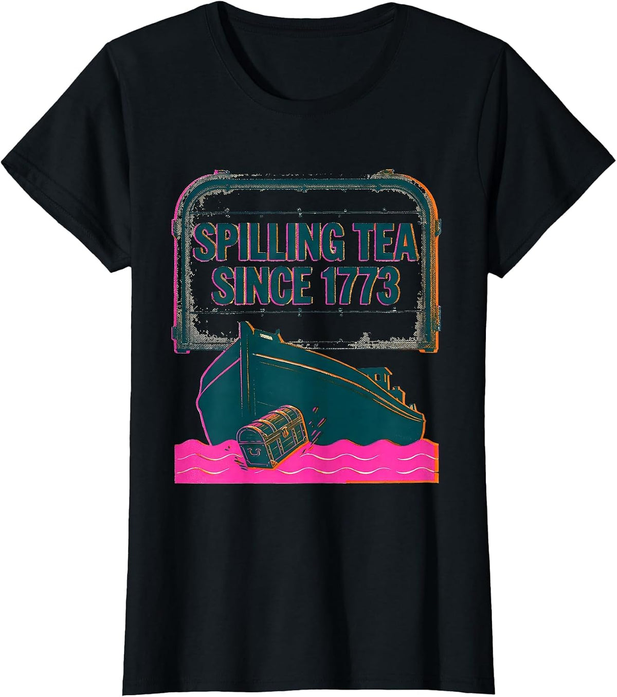 Women's Spilling Tea Since 1773 Funny History Teacher July 4th T-Shirt - Black