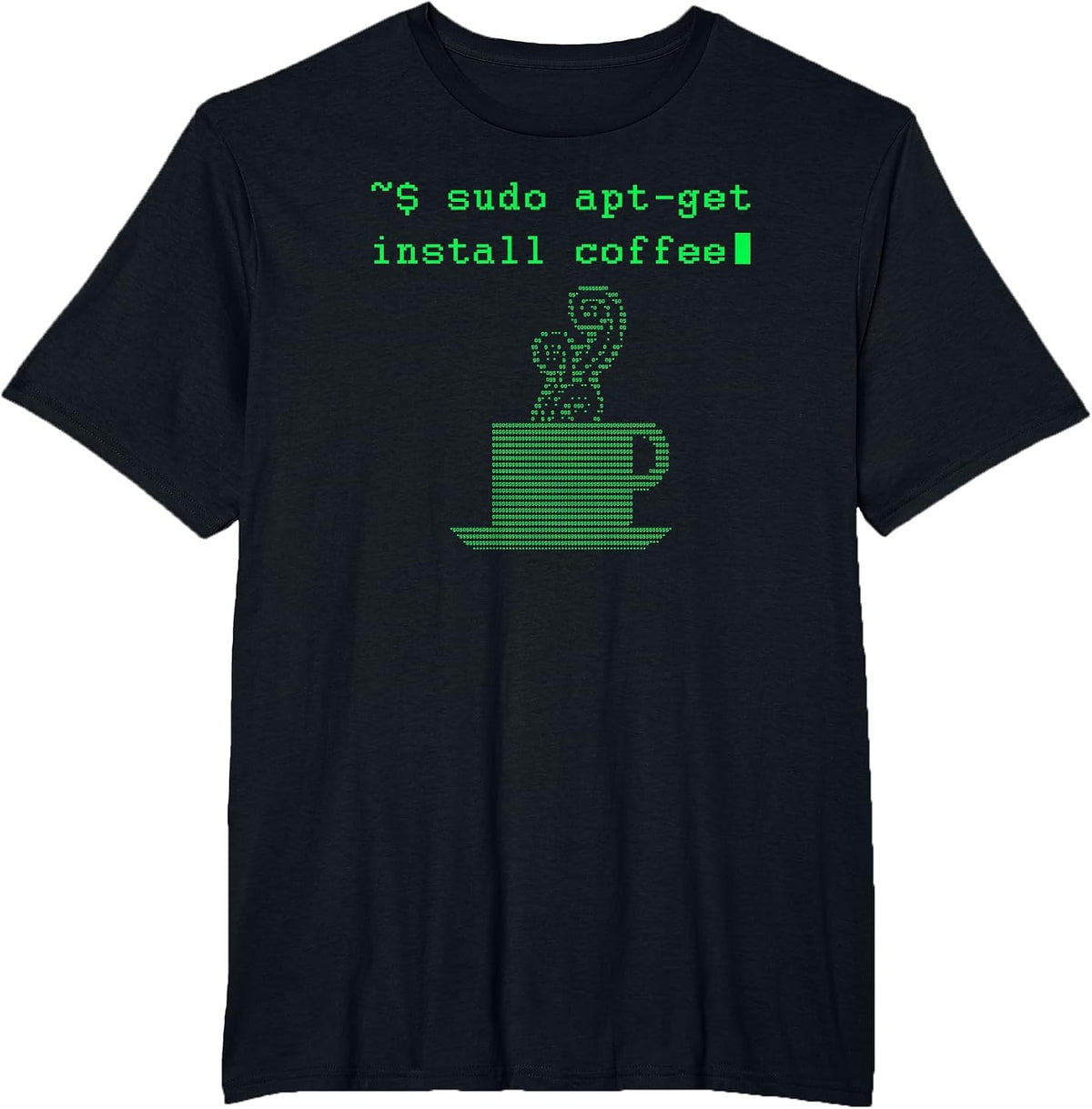 Sudo Apt-get Installs Coffee Funny T-Shirt T-Shirt - Black