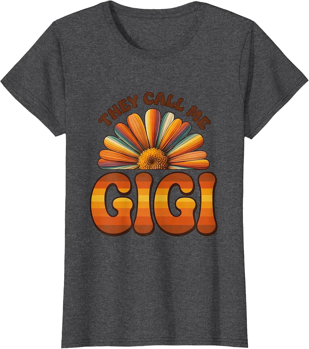 Women's They Call Me Gigi Retro 70s Grandma Nickname Gift T-Shirt - Dark Heather Grey