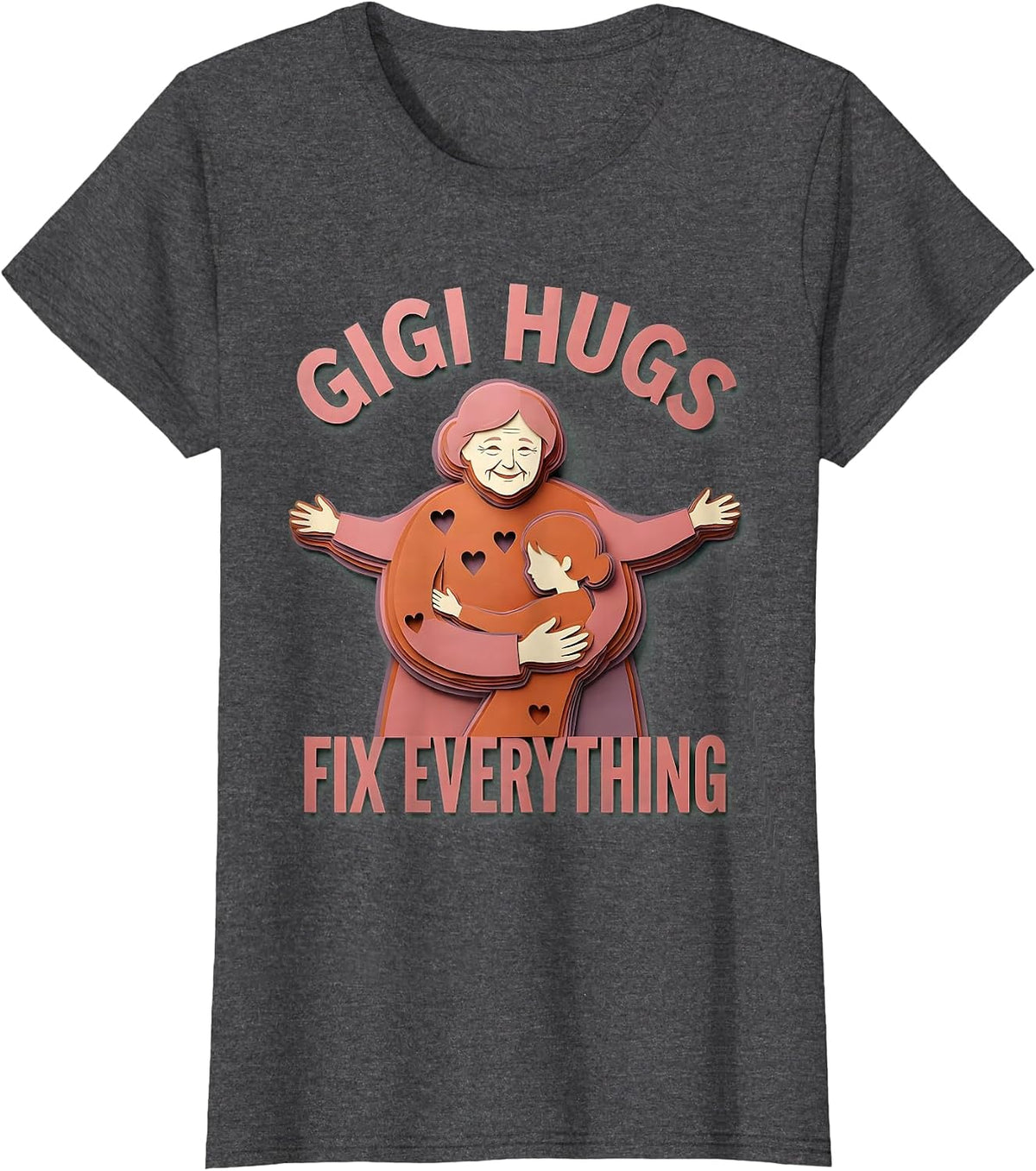Women's Gigi Hugs Fix Everything Grandma Love Design T-Shirt - Dark Heather Grey