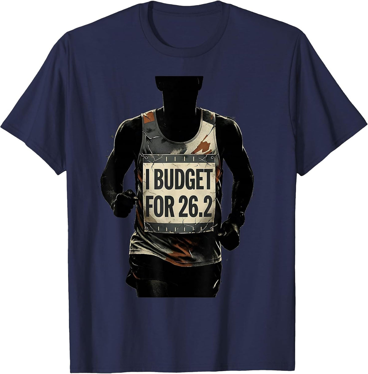I Budget For 26.2 Distressed Funny Runner Marathon Gift T-Shirt - Navy Blue