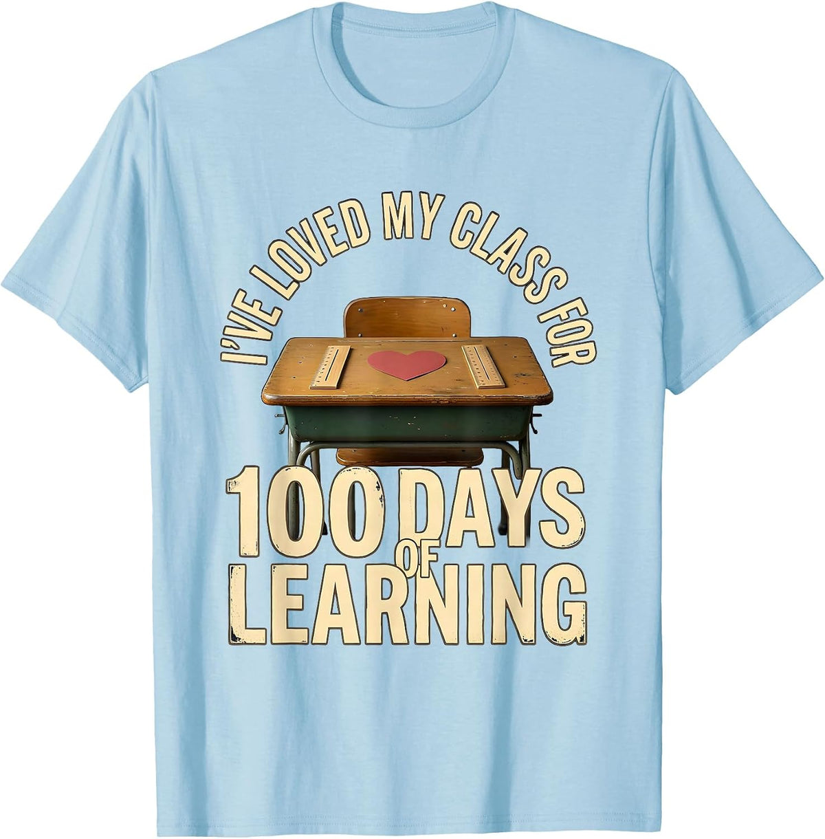 Men's I've Loved My Class For 100 Days Of Learning Vintage T-Shirt - Baby Blue