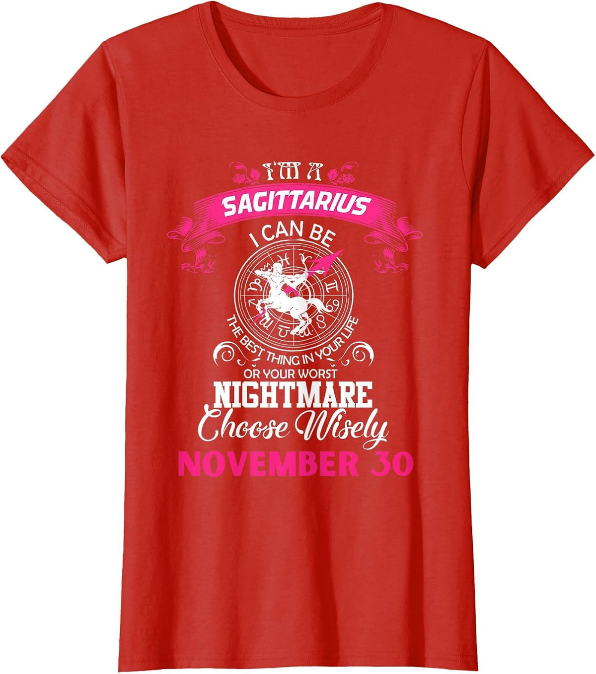 Sagittarius Zodiac Astrology Horoscope Sign November 30 T-Shirt - Red