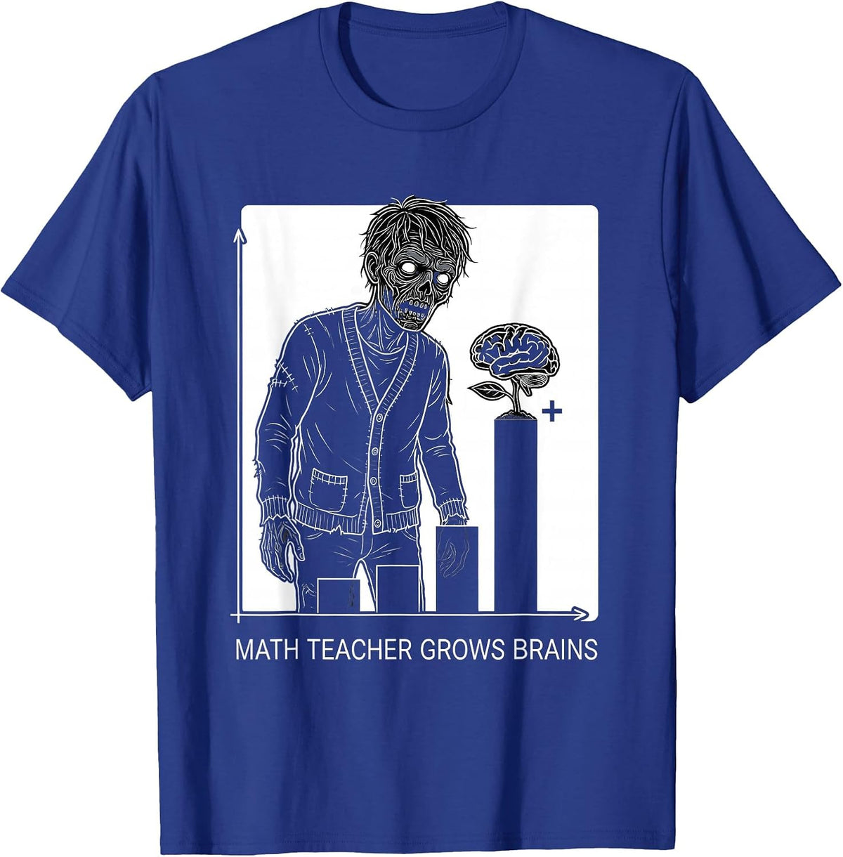 Math Teacher Grows Brains Funny Zombie Halloween Teacher T-Shirt - Royal Blue