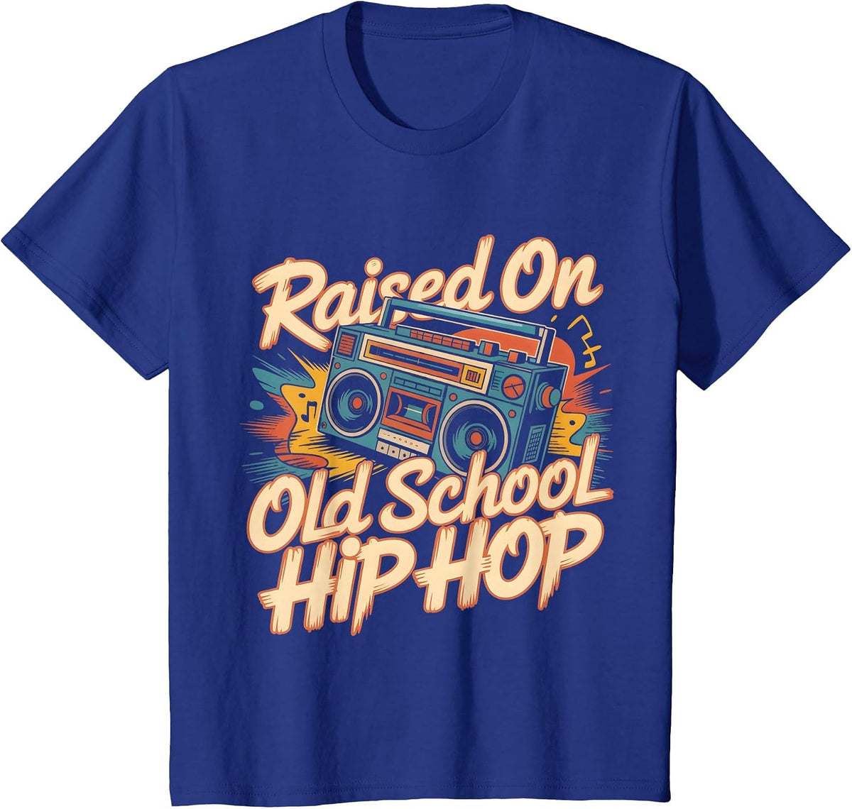 Raised On Old School Hip Hop Graffiti Rap Hiphoper Men Women T-Shirt - Royal Blue