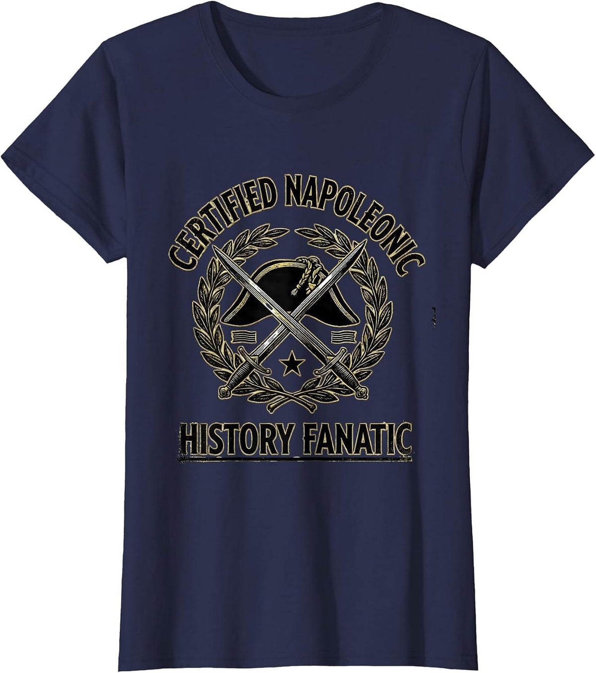 Women's Certified Napoleonic History Fanatic Funny History Teacher T-Shirt - Navy Blue