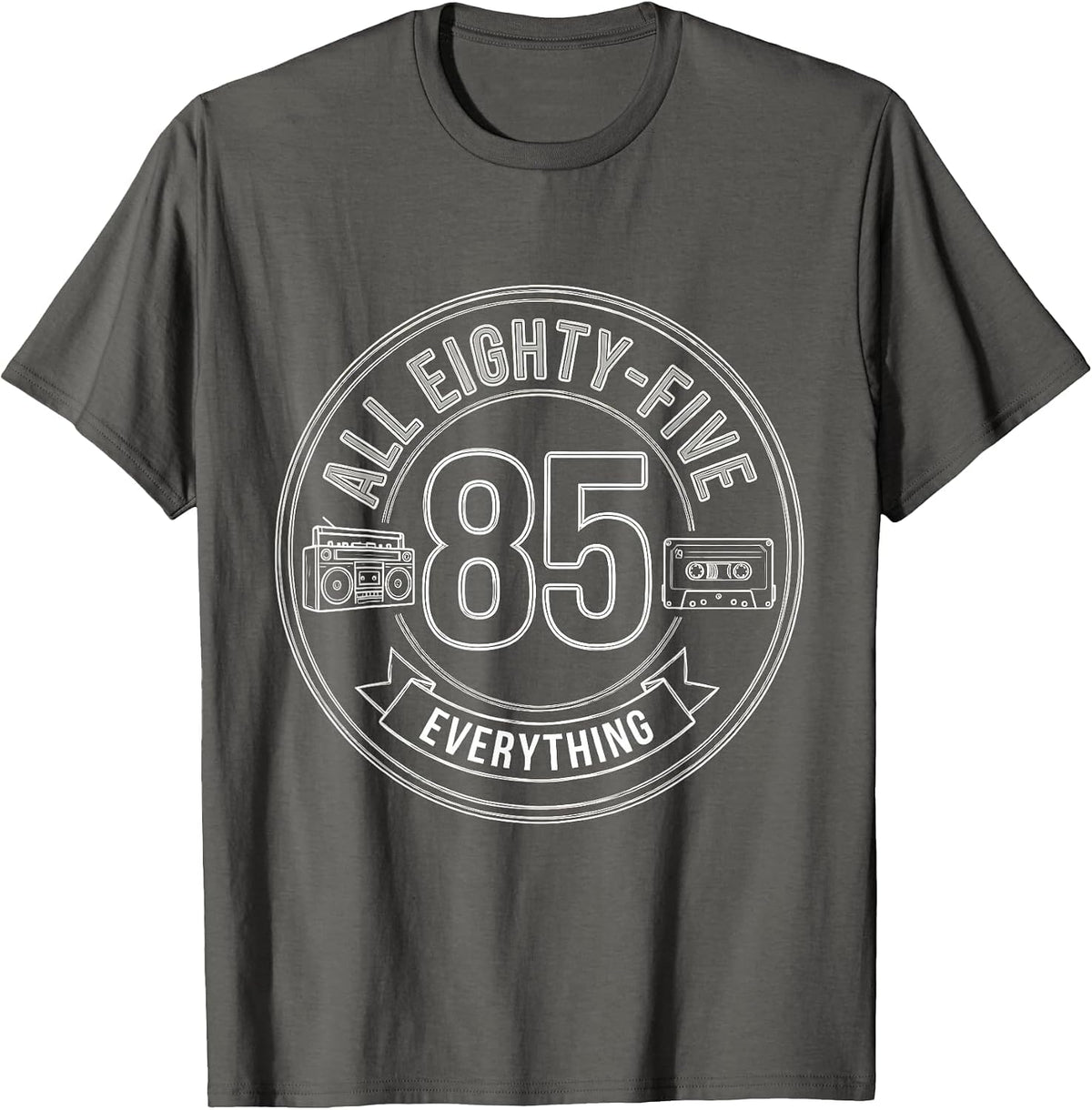 1985 All Eighty-Five Everything Retro Design T-Shirt - Asphalt Grey