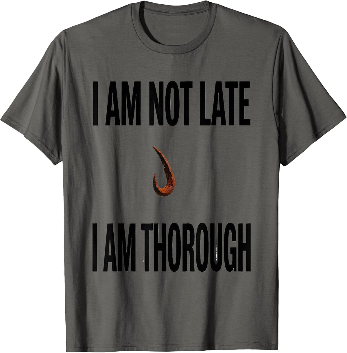 Men's I Am Not Late I Am Thorough Funny Sloth Lover Gift T-Shirt - Asphalt Grey