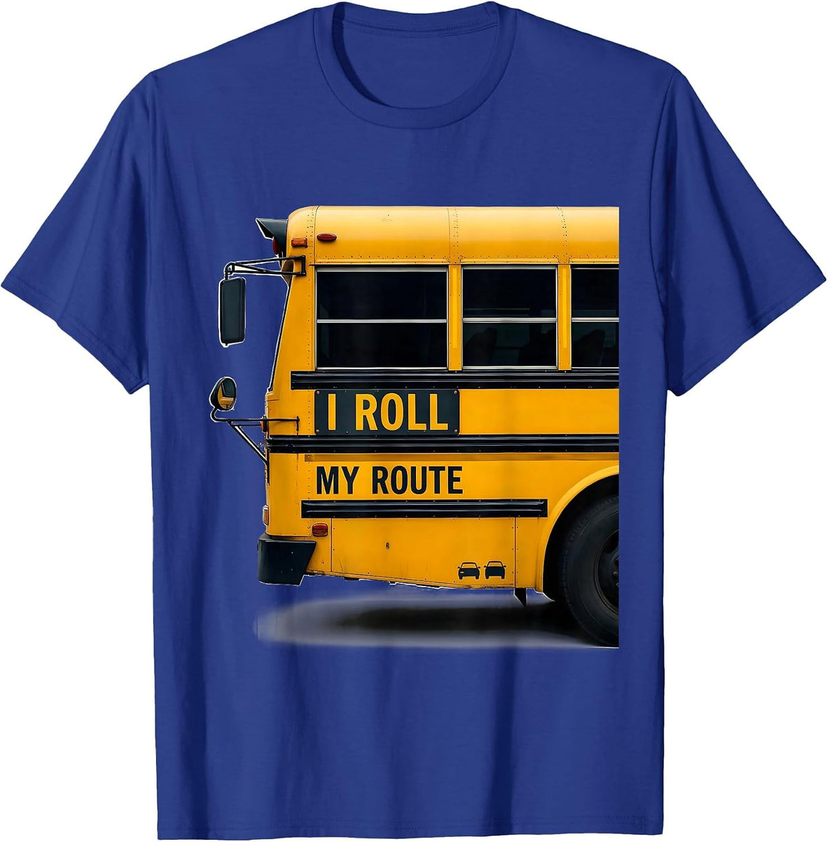 I Roll My Route Funny School Bus Driver Appreciation Gift T-Shirt - Royal Blue