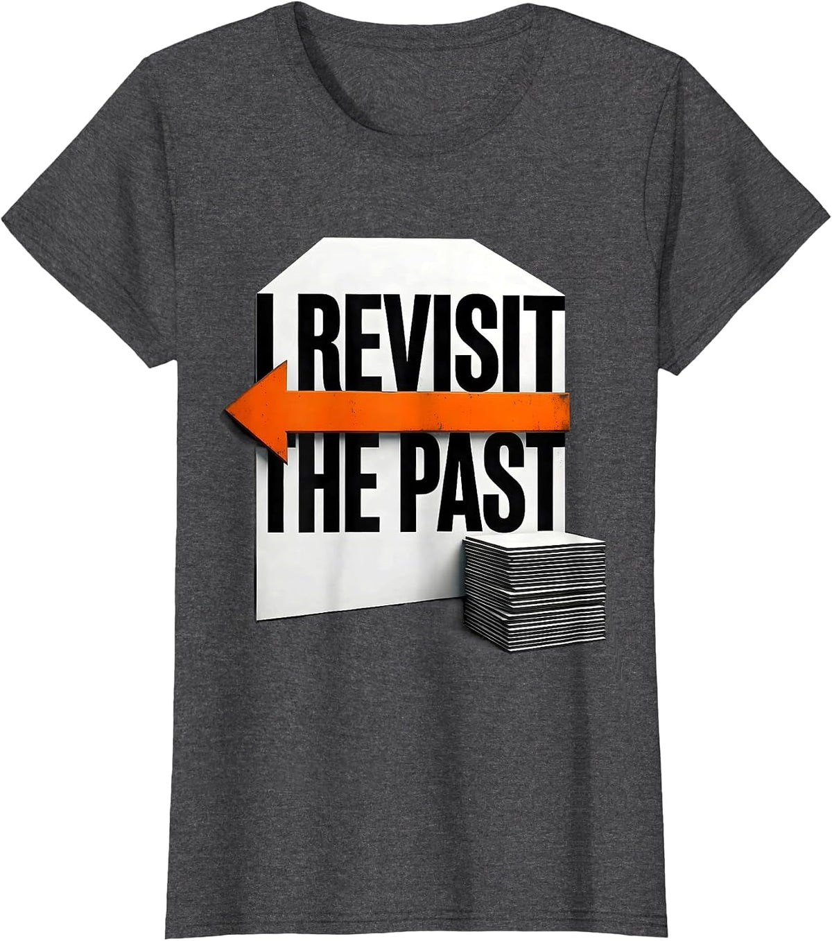 Women's I Revisit The Past Brutalist Graphic Funny History Teacher T-Shirt - Dark Heather Grey