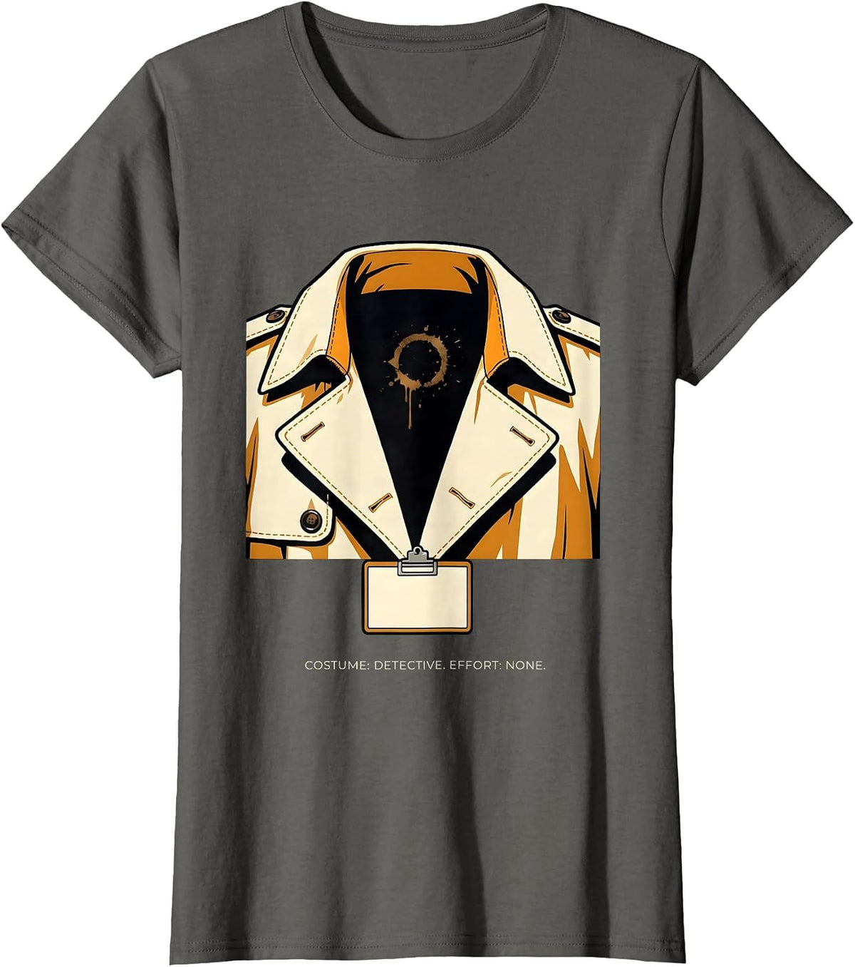 Women's Costume: Detective Effort None True Crime Couch Division T-Shirt - Asphalt Grey