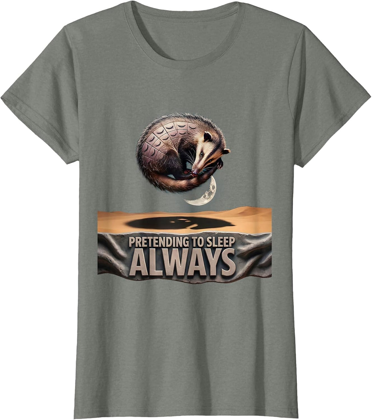 Opossum Pretending to Sleep Always Design T-Shirt - Olive Heather