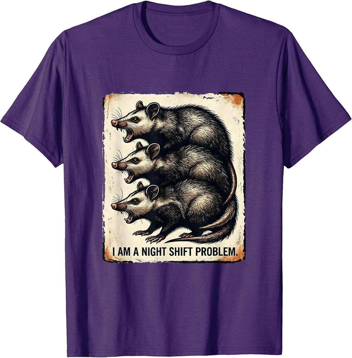 Men's I Am A Night Shift Problem Funny Opossum Meme Animal Lover T-Shirt - Purple