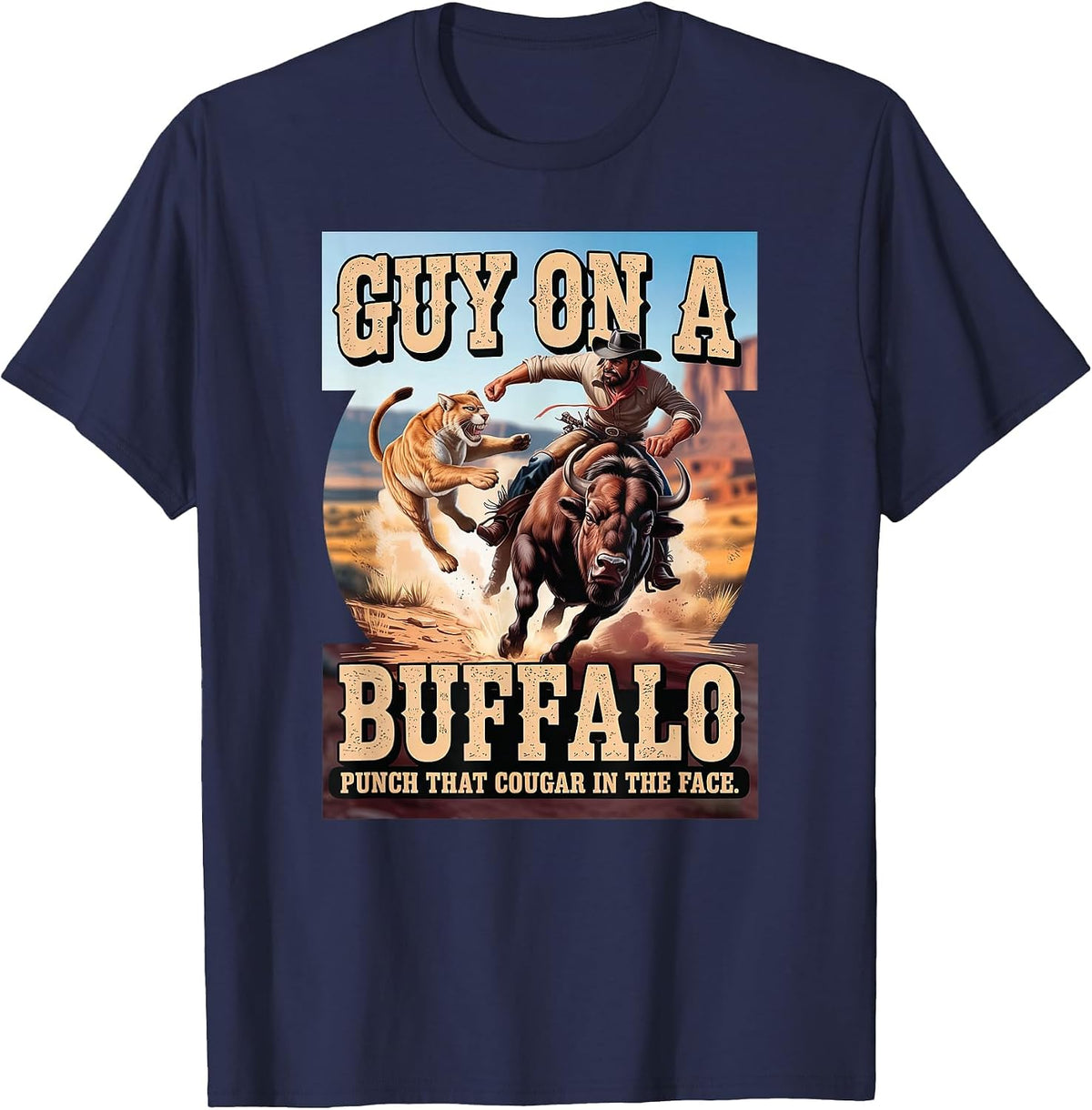 Guy on a Buffalo Punch that Cougar in the Face T-Shirt - Navy Blue