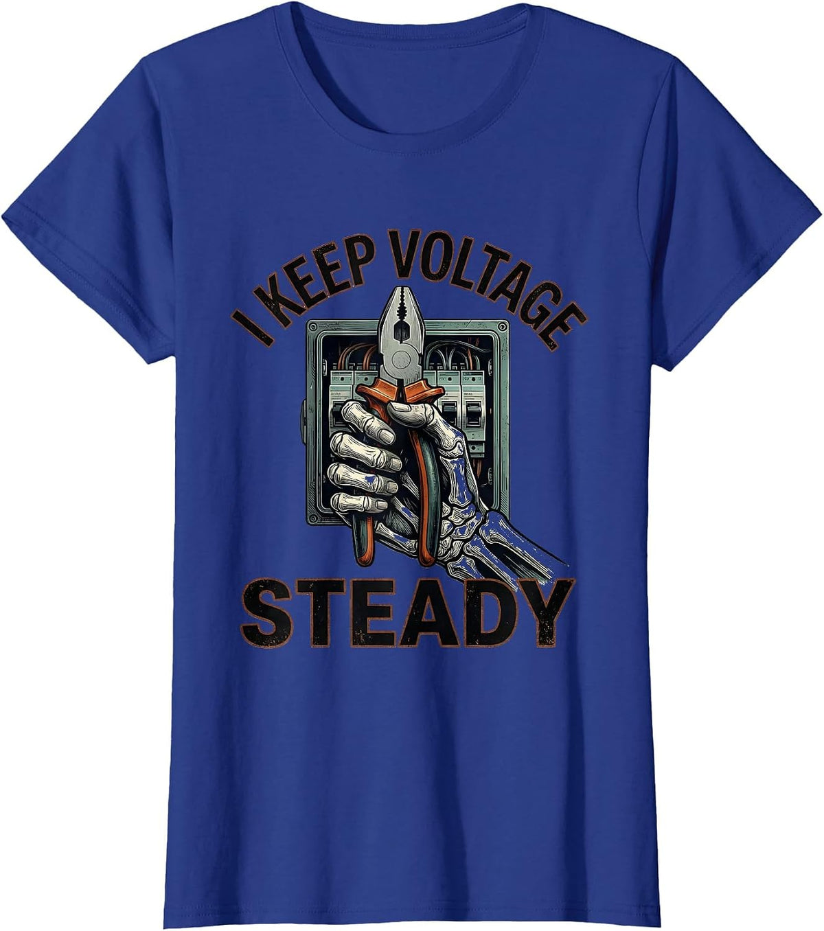 Women's I Keep Voltage Steady Funny Electrician Skeleton Humor T-Shirt - Royal Blue