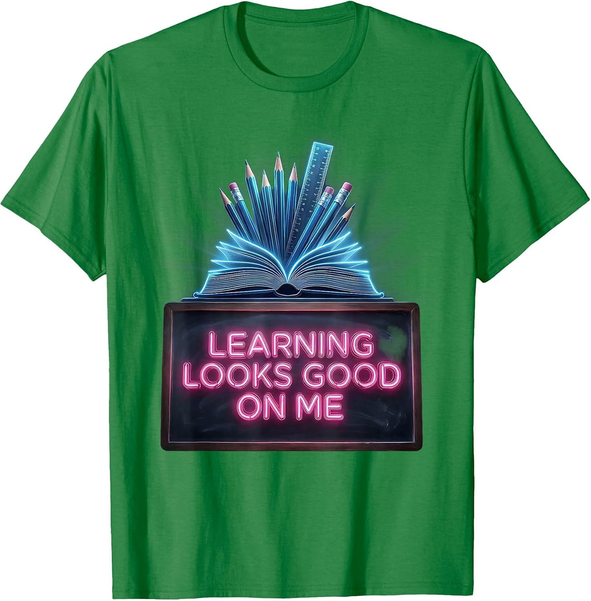 Men's Learning Looks Good On Me Back to School Design T-Shirt - Kelly Green