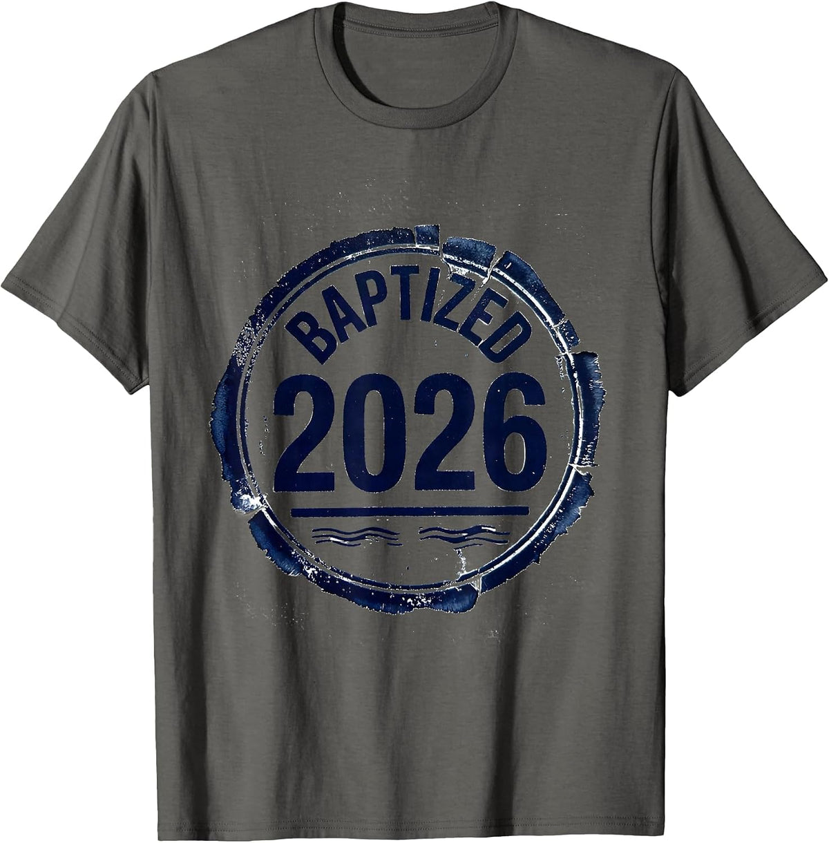 Men's Baptized 2026 Christian Baptism Keepsake Rubber Stamp Seal T-Shirt - Asphalt Grey