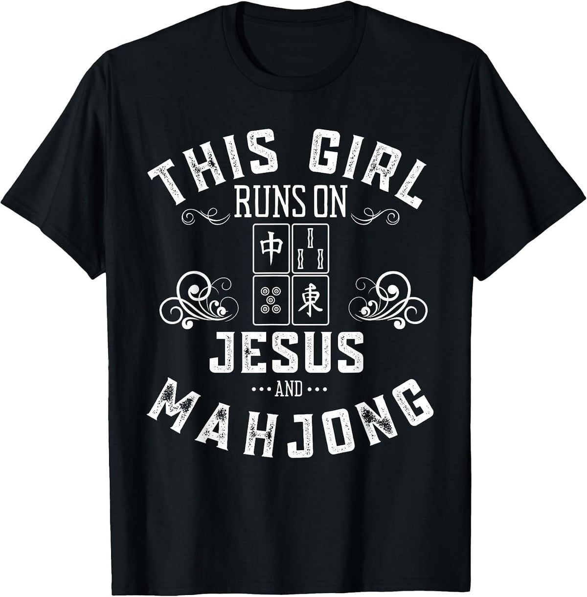 This Girl Runs On Jesus and Mahjong T-Shirt - Black