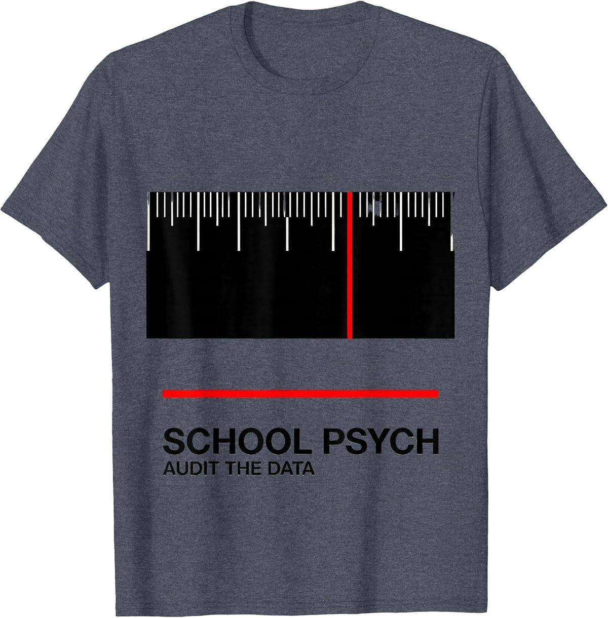 School Psych, Audit The Data Funny School Psychologist T-Shirt, Men, Heather Blue, X-Large - As Pictured