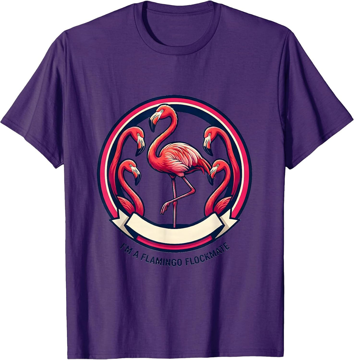I’m A Flamingo Flockmate Funny Flamingo Tropical Humor Gift T-Shirt - Purple