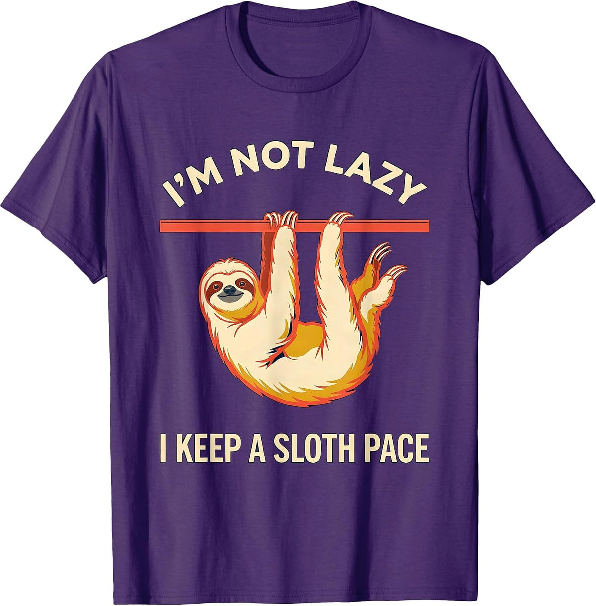 Men's I'm Not Lazy, I Keep A Sloth Pace Funny Sloth Lover Animal T-Shirt - Purple