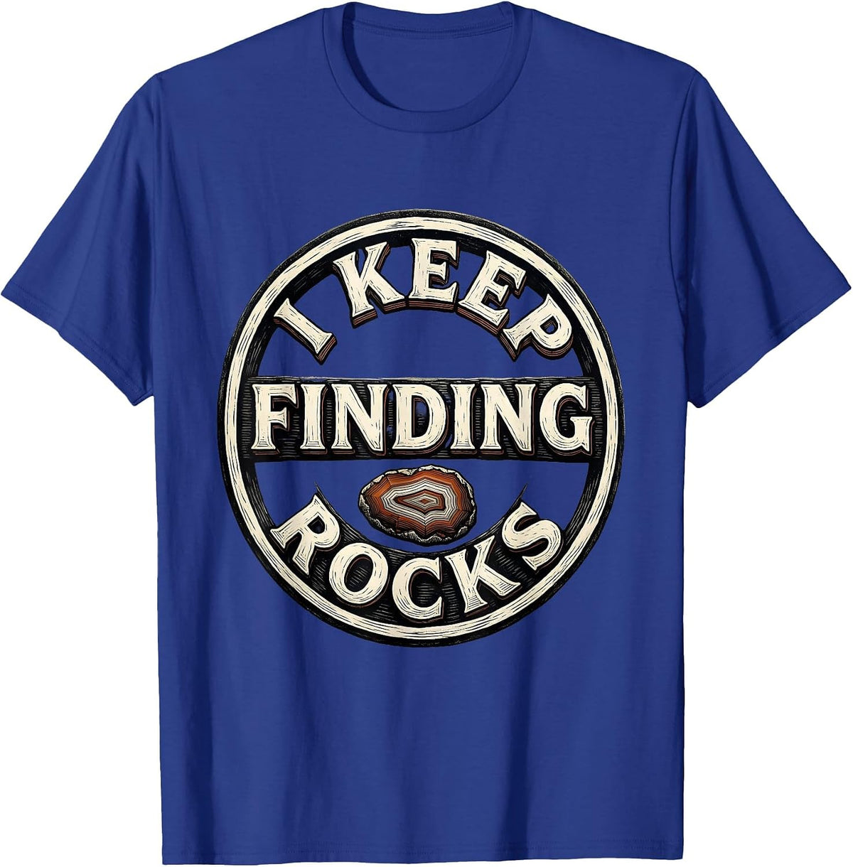 Men's I Keep Finding Rocks Funny Rock Collector Geology Humor T-Shirt - Royal Blue
