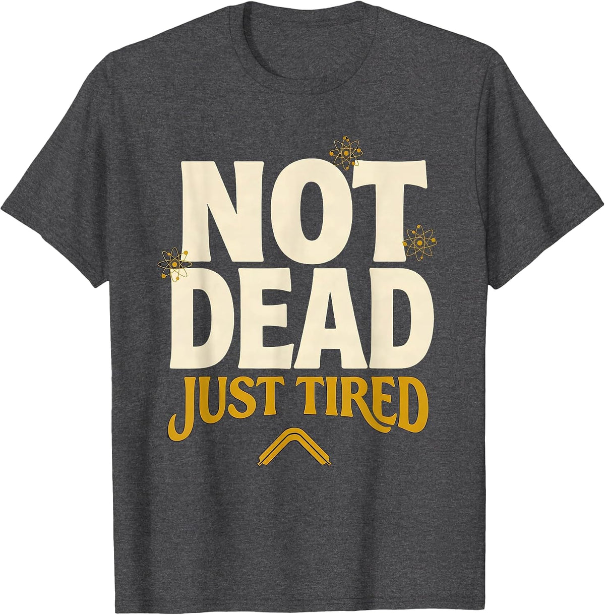 Not Dead Just Tired Funny Opossum Design T-Shirt - Dark Heather Grey