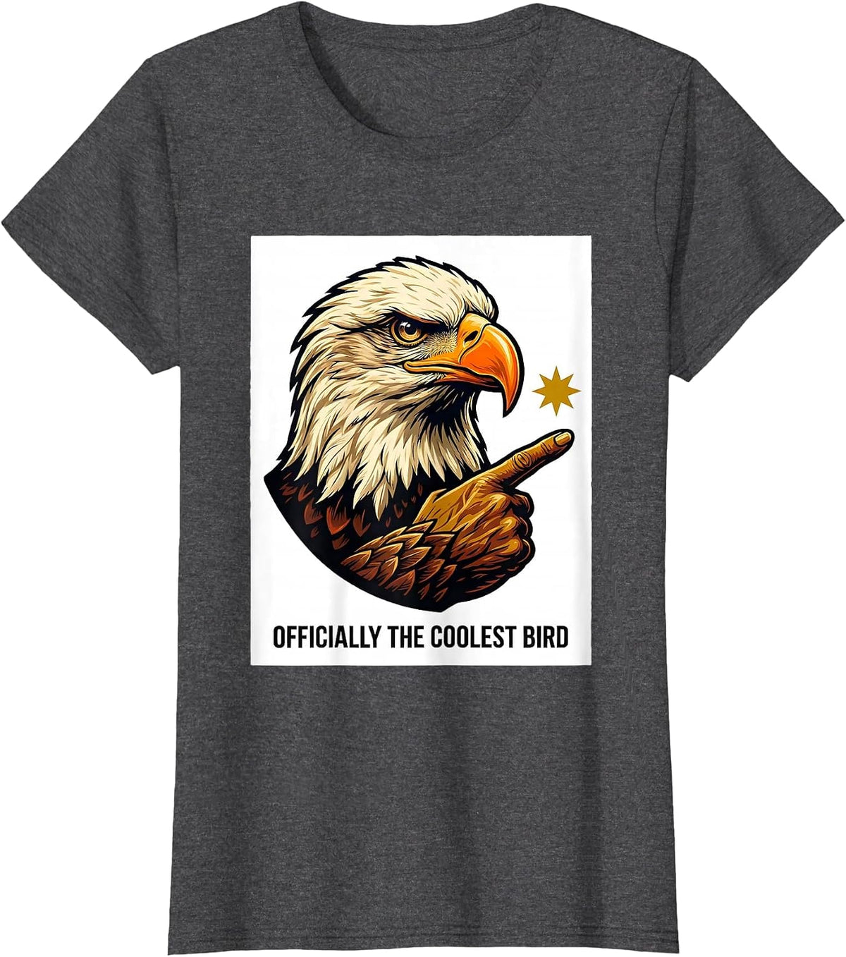 Women's Officially The Coolest Bird Retro Advertising Mascot Eagle T-Shirt - Dark Heather Grey