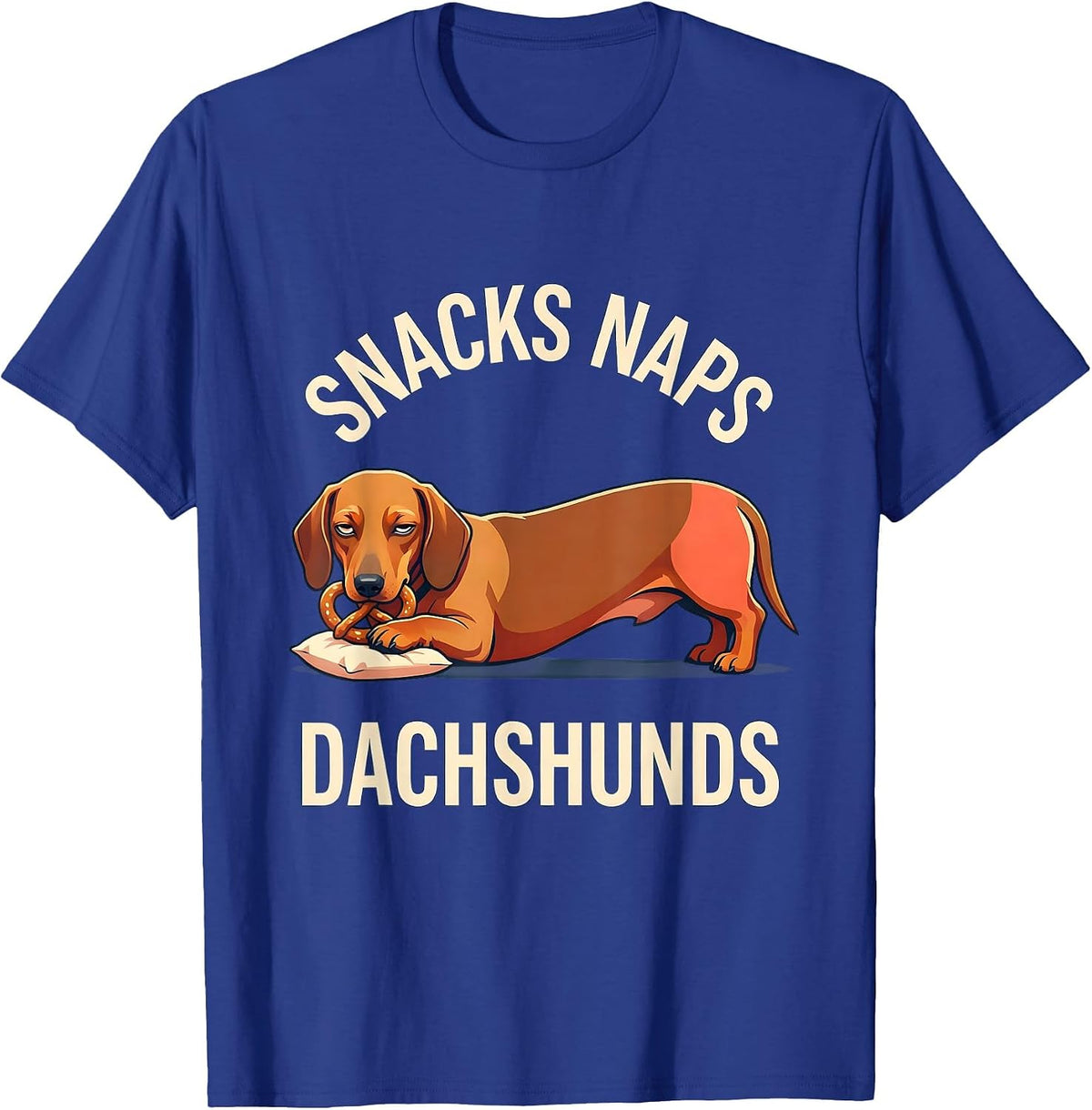 Snacks Naps Dachshunds Funny Dog Lover Design T-Shirt - Royal Blue