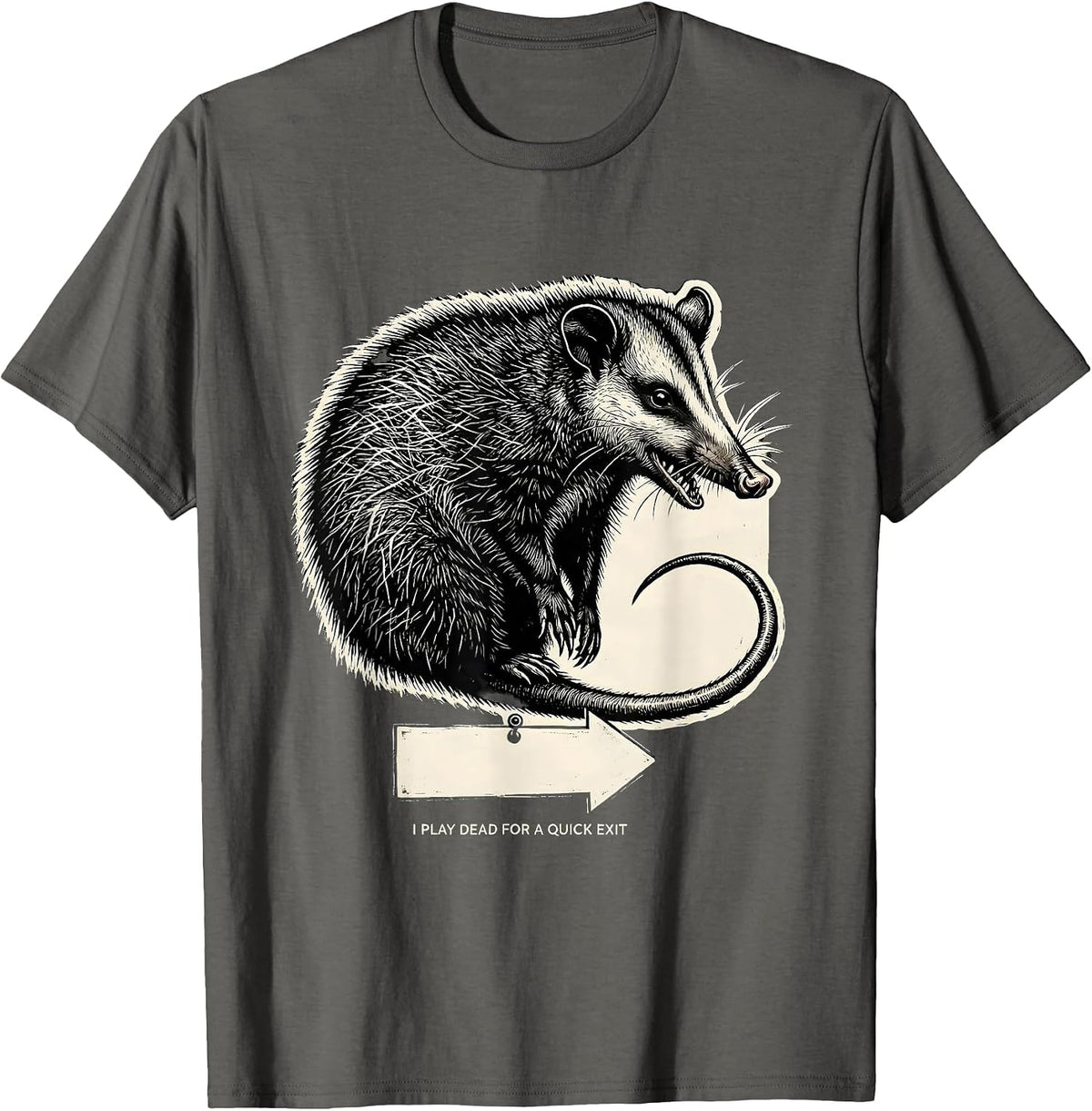 I Play Dead For A Quick Exit Funny Opossum Meme Animal Humor T-Shirt - Asphalt Grey