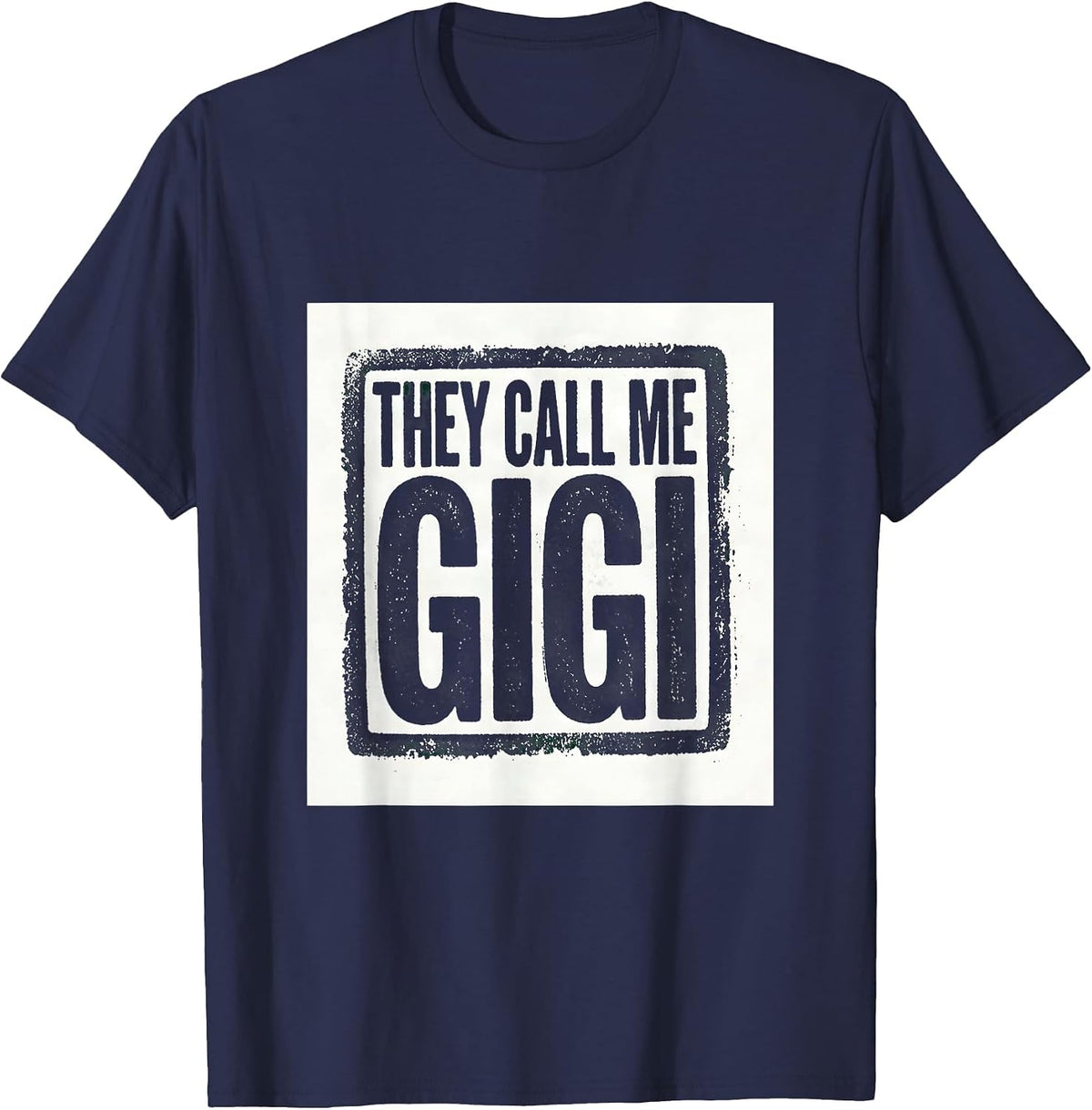 They Call Me Gigi Rubber Stamp Grandma Nickname National T-Shirt - Navy Blue