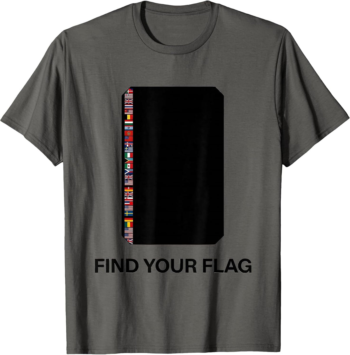 Find Your Flag International Travel Geography Enthusiast T-Shirt - Asphalt Grey