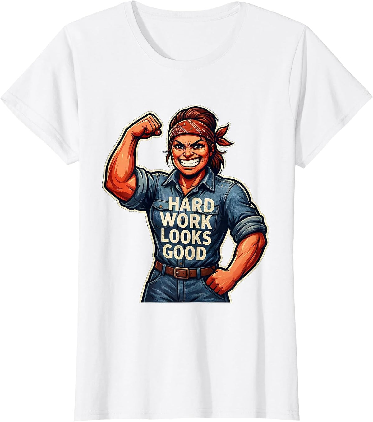Hard Work Looks Good Rosie The Riveter Design T-Shirt - White