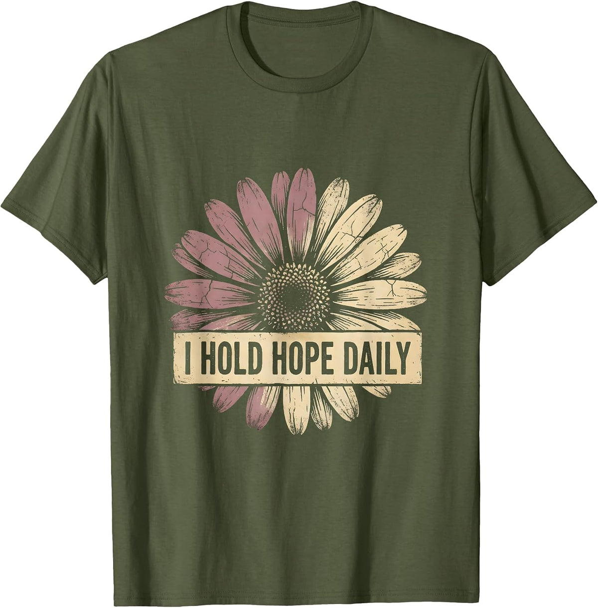 I Hold Hope Daily Oncology Nurse Design T-Shirt - Olive Green