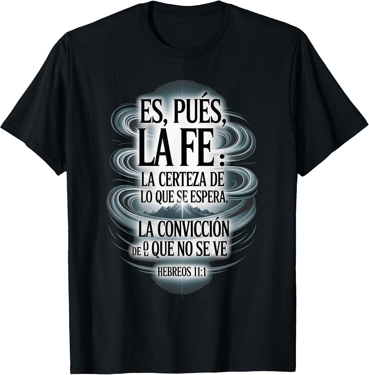 ES Pues La Fe – Hebreos 11:1 Spanish Bible Verse Christian T-Shirt - Black