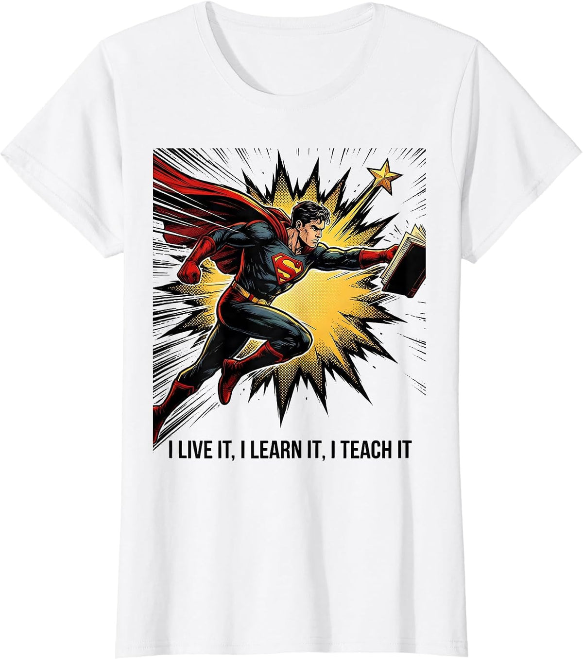 Women's I Live It I Learn It I Teach It Comic Book Black History T-Shirt - White