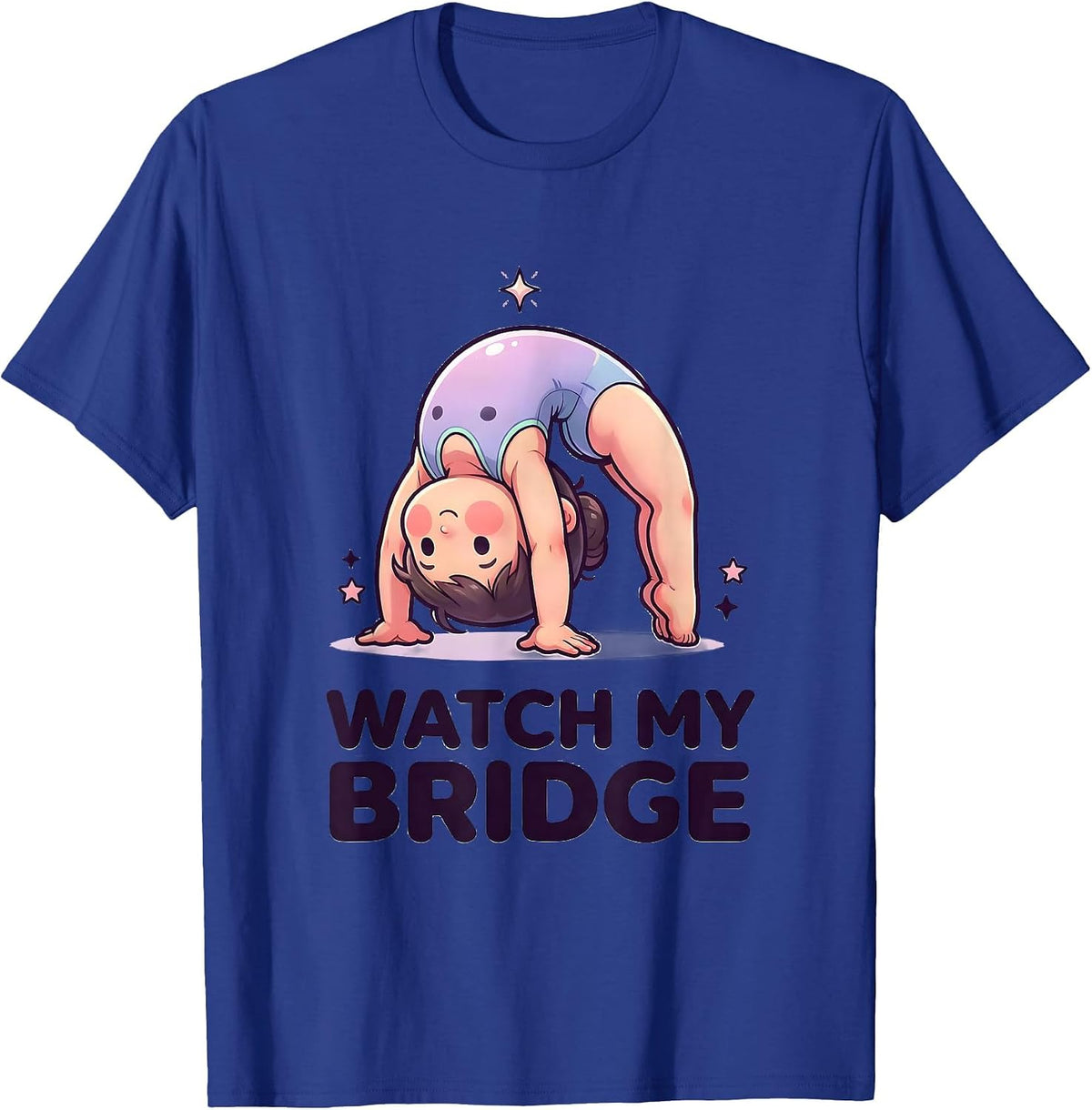Men's Watch My Bridge Cute Kawaii Gymnastics Gift for Kids T-Shirt - Royal Blue