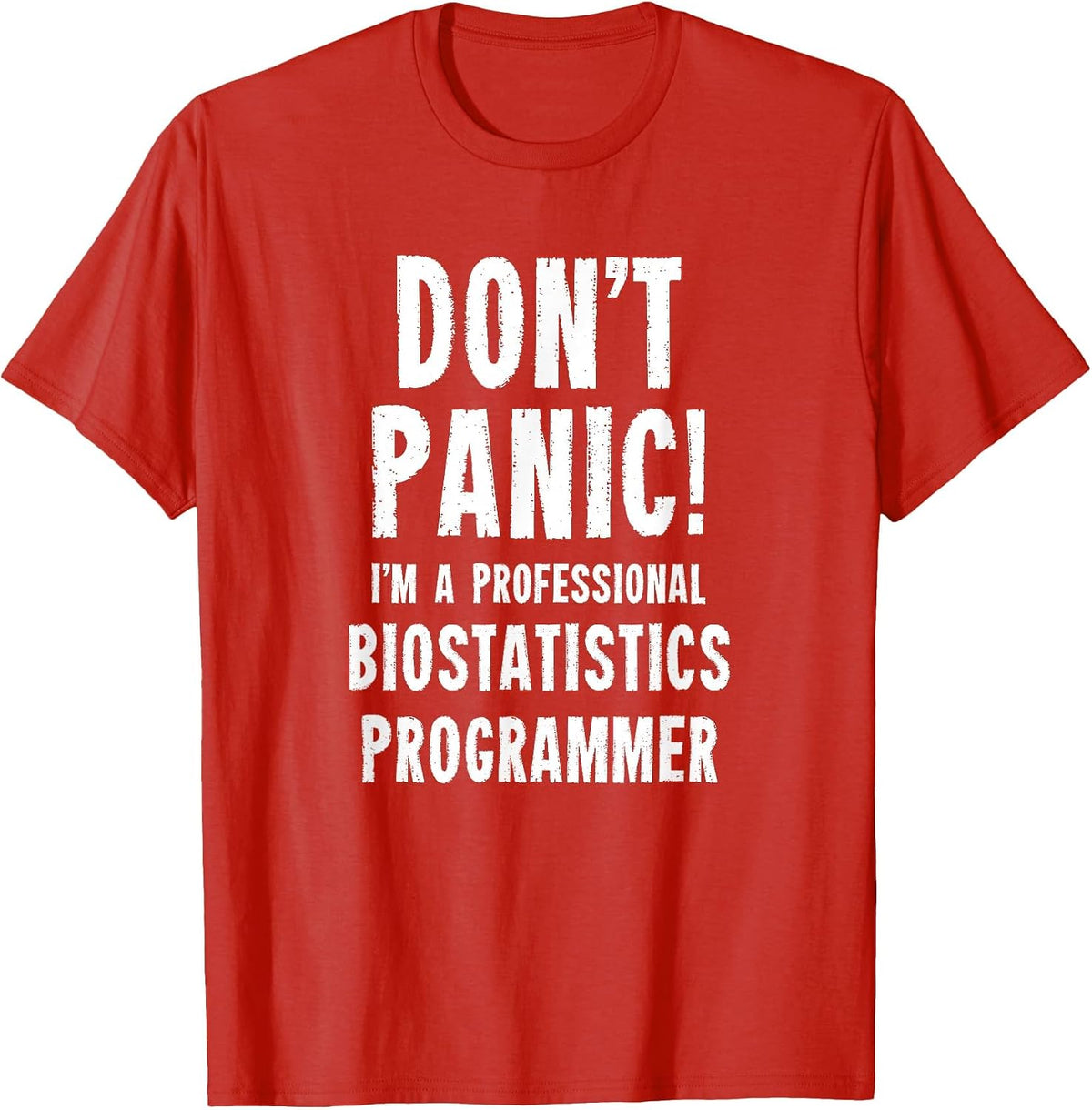 Biostatistics Programmer T-Shirt - Red