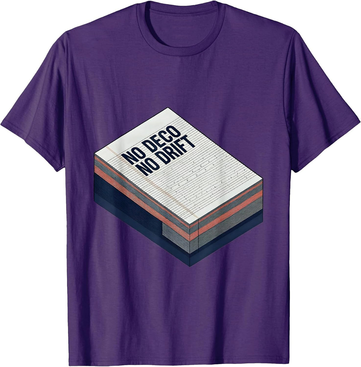 No Deco No Drift Scuba Diving Enthusiast T-Shirt - Purple