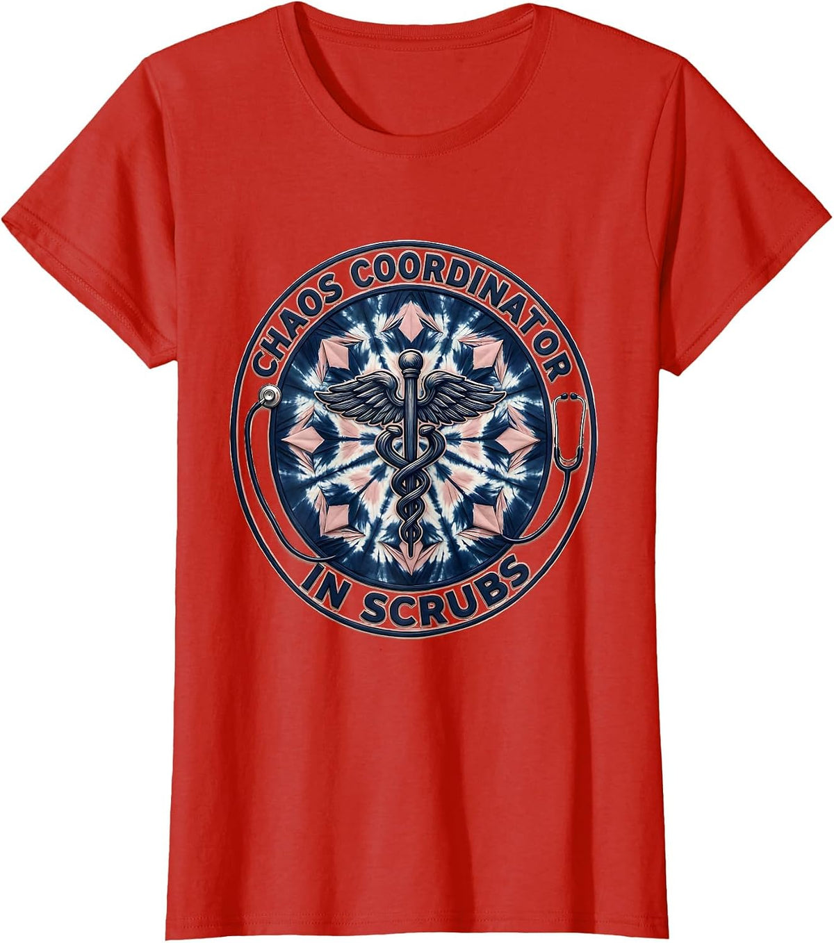Chaos Coordinator In Scrubs Nurse Design T-Shirt - Red