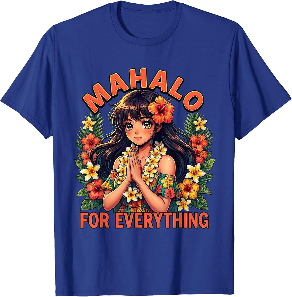 Mahalo for Everything Aloha Women Design T-Shirt - Royal Blue