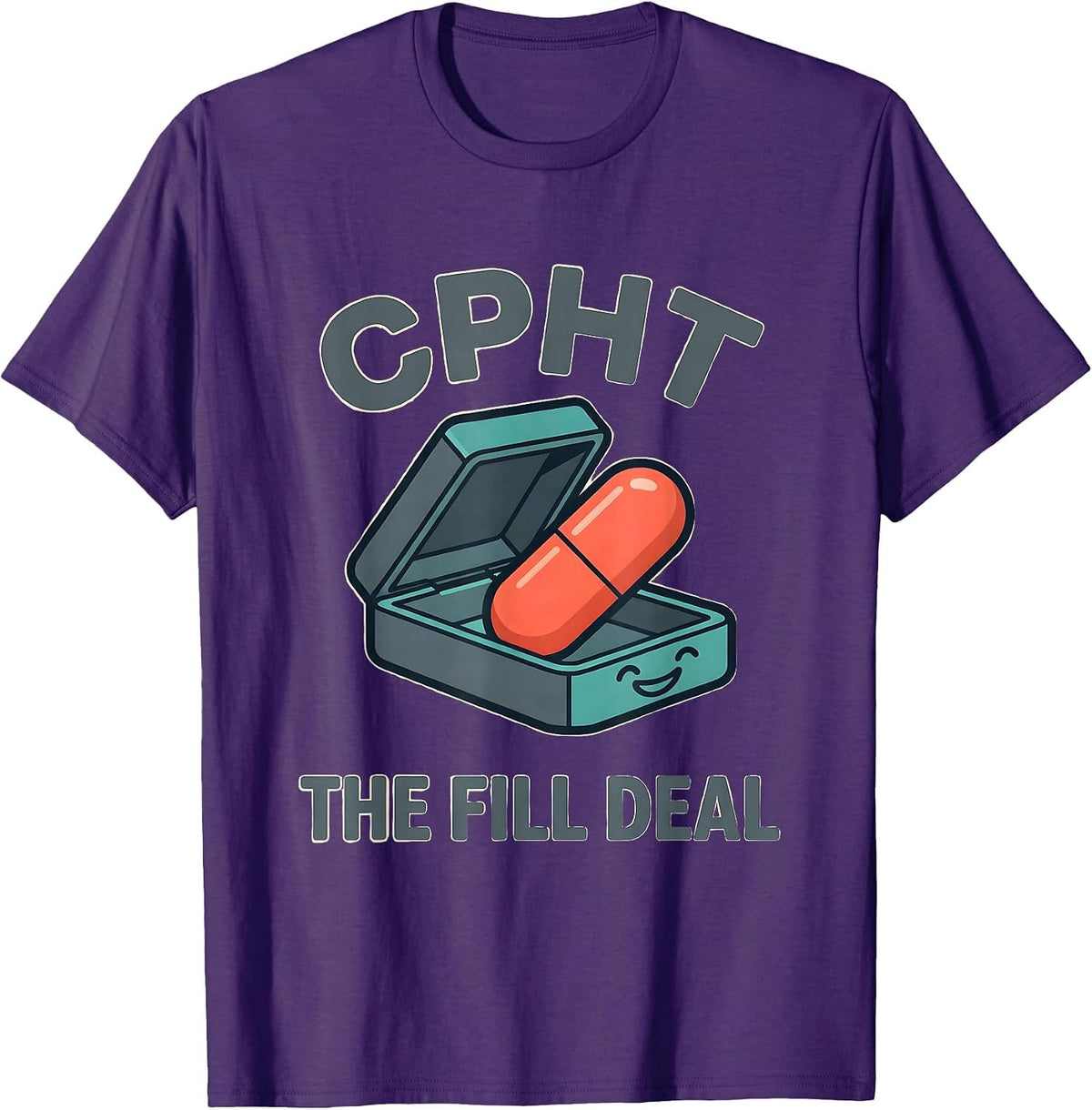 Men's CPhT The Fill Deal Cute Pharmacy Tech Humor Gift T-Shirt - Purple
