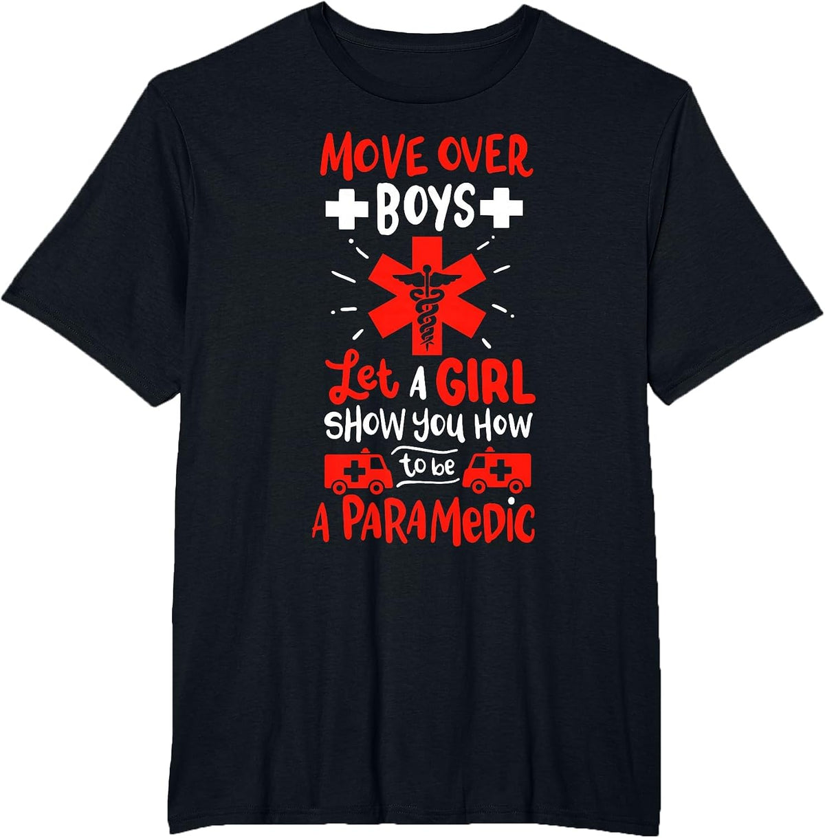 Womens Funny EMT EMS First Responder Paramedic Saying T-Shirt - Black