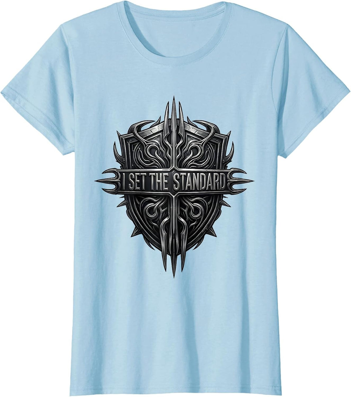 I Set The Standard Bold Statement Design T-Shirt - Baby Blue