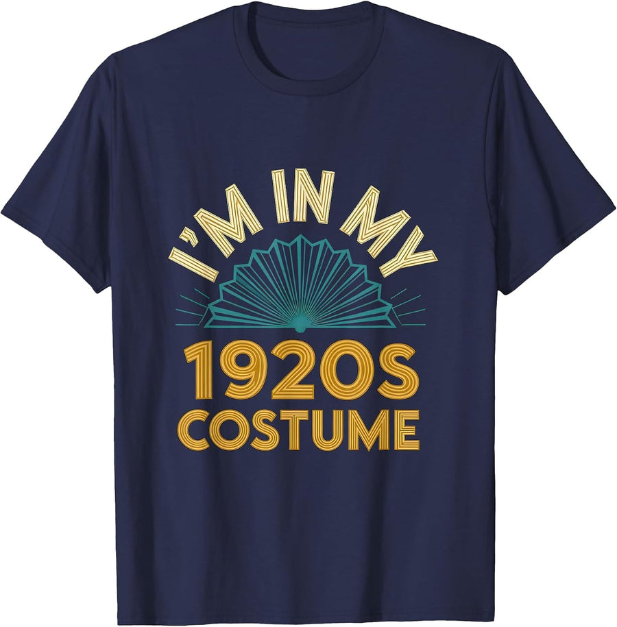 I'm In My 1920s Costume Vintage Roaring 20s Party Guest T-Shirt - Navy Blue