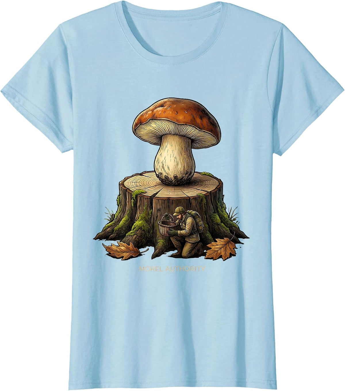 Morel Authority Funny Mushroom Foraging Morel Hunter Gift T-Shirt - Baby Blue